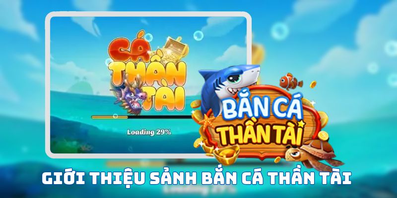bắn cá thần tài