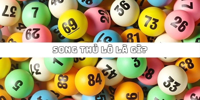 song thủ lô